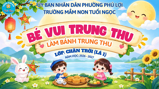 HĐTN: LÀM BÁNH TRUNG THU LÁ - CHÂN TRỜI